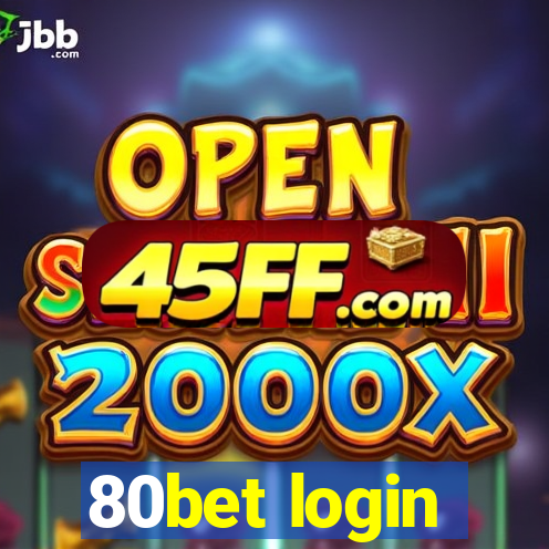 80bet login
